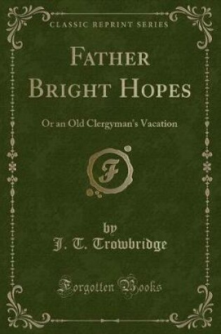 Cover of Father Bright Hopes