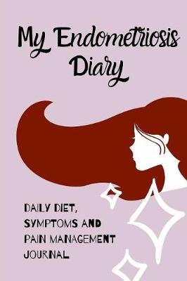 Book cover for My Endometriosis Diary