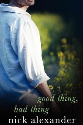 Cover of Good Thing, Bad Thing