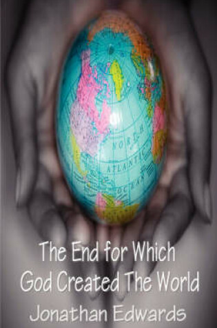 Cover of Concerning the End for Which God Created the World
