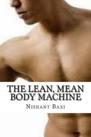 Cover of The Lean, Mean Body Machine
