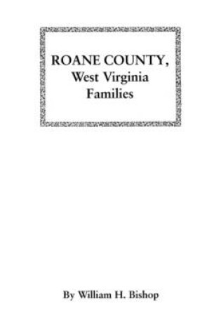 Cover of Roane County, West Virginia Families