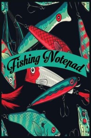 Cover of Fishing Notepad