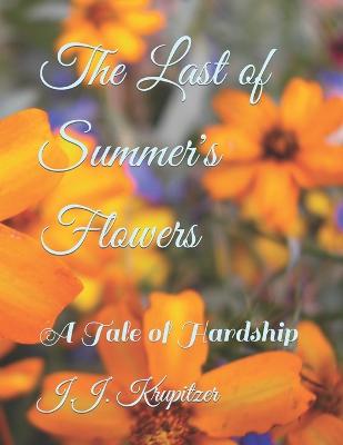 Book cover for The Last of Summer's Flowers