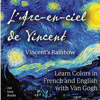 Book cover for L'Arc-en-ciel de Vincent / Vincent's Rainbow