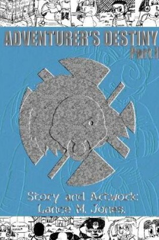 Cover of Adventurer's Destiny: Part II.