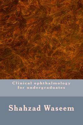 Book cover for Clinical ophthalmology for undergraduates