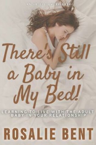Cover of There's still a baby in my bed!