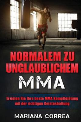 Book cover for Normalem Zu Unglaublichem Mma