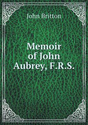 Book cover for Memoir of John Aubrey, F.R.S