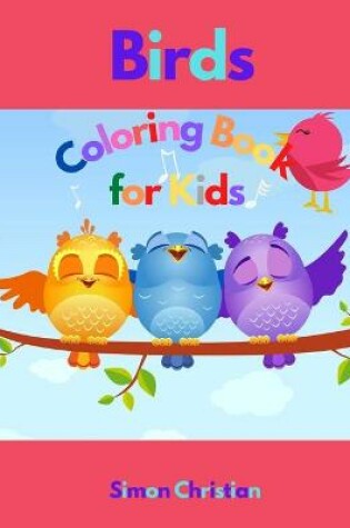 Cover of Birds Coloring Book for Kids