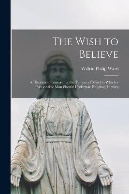 Book cover for The Wish to Believe