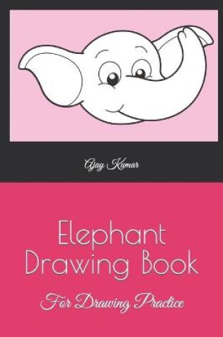 Cover of Elephant Drawing Book