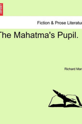 Cover of The Mahatma's Pupil.