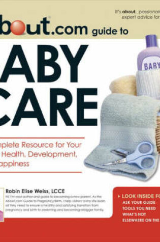 Cover of The About.Com Guide to Baby Care