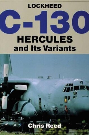 Cover of Lockheed C-130 Hercules and Its Variants