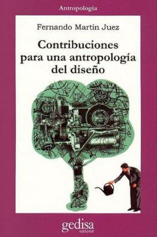 Cover of Contribuciones Para Una Antropologia del Dise~no