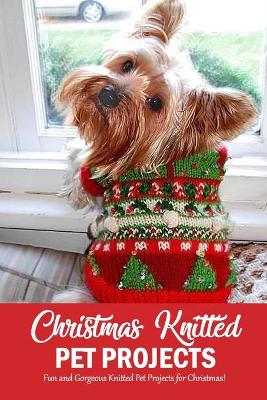 Book cover for Christmas Knitted Pet Projects