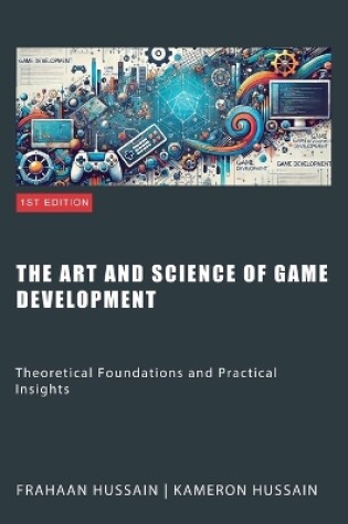 Cover of The Art and Science of Game Development