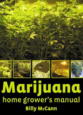 Book cover for Marijuana Home Grower's Manual