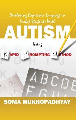 Book cover for Developing Expressive Language in Verbal Students With Autism Using Rapid Prompting Method