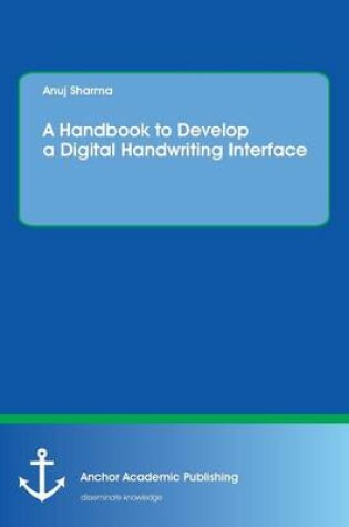 Cover of A Handbook to Develop a Digital Handwriting Interface