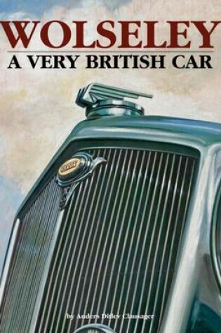 Cover of Wolseley a Very British Car