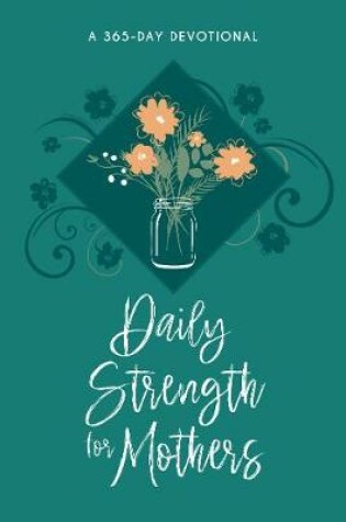 Cover of Daily Strength for Mothers