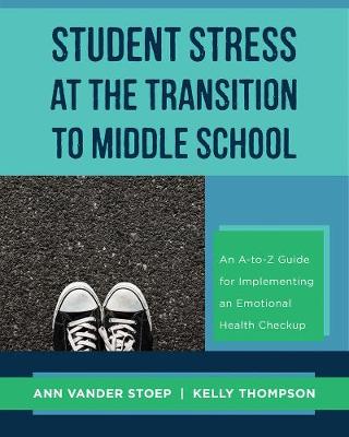 Book cover for Student Stress at the Transition to Middle School