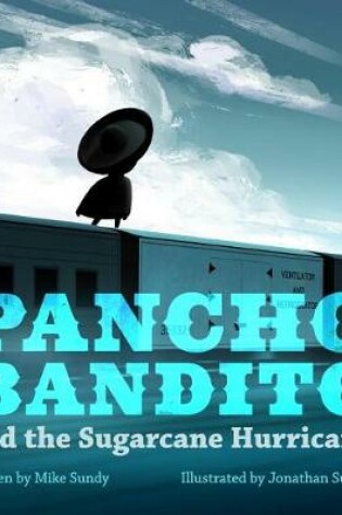 Cover of Pancho Bandito and the Sugarcane Hurricane