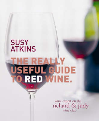 Book cover for The Really Useful Guide to Red Wine