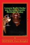 Book cover for Lenora Ruth Clarke my favorite Auntie Birthday Today