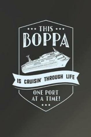 Cover of This Boppa Is Cruisin' Through Life One Port At The Time