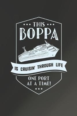 Book cover for This Boppa Is Cruisin' Through Life One Port At The Time