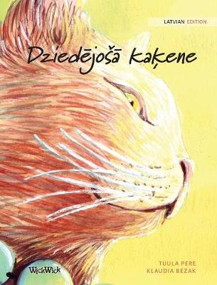 Book cover for Dzied&#275;jos&#257; ka&#311;ene