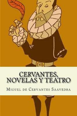 Book cover for Cervantes, Novelas y Teatro