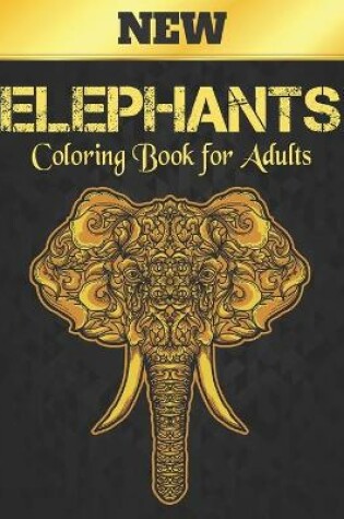 Cover of Elephants Coloring Book for Adults New