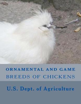 Book cover for Ornamental and Game Breeds of Chickens