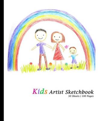 Book cover for Kids Artist Sketchbook