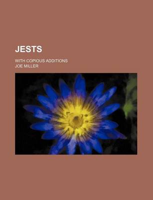 Book cover for Jests; With Copious Additions