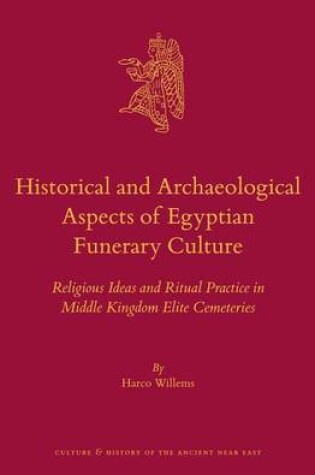 Cover of Historical and Archaeological Aspects of Egyptian Funerary Culture