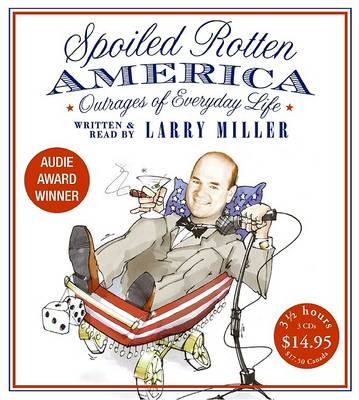 Book cover for Spoiled Rotten America Abridged 3/180