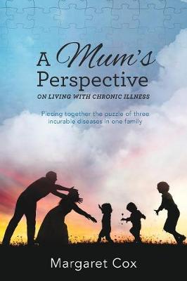 Book cover for A Mum's Perspective on Living with Chronic Illness