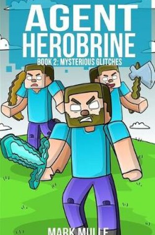Cover of Agent Herobrine (Book 2)