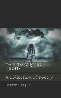 Book cover for Dark Days; Long Nights