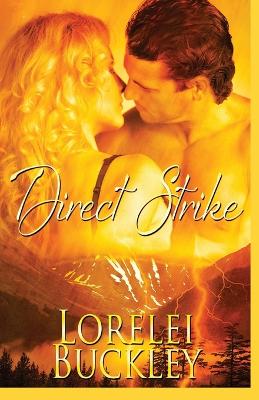 Direct Strike by Lorelei Buckley