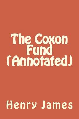 Book cover for The Coxon Fund (Annotated)