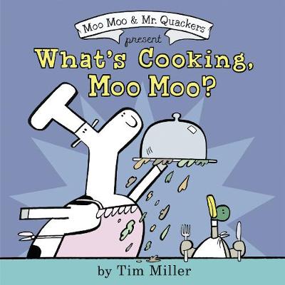 Cover of What's Cooking, Moo Moo?
