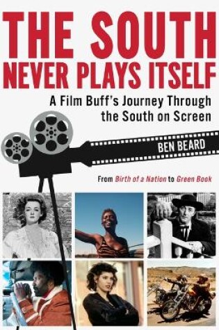 Cover of The South Never Plays Itself