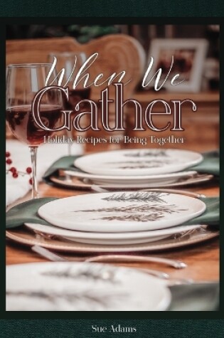 Cover of When We Gather